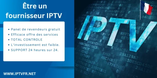 Être un fournisseur IPTV