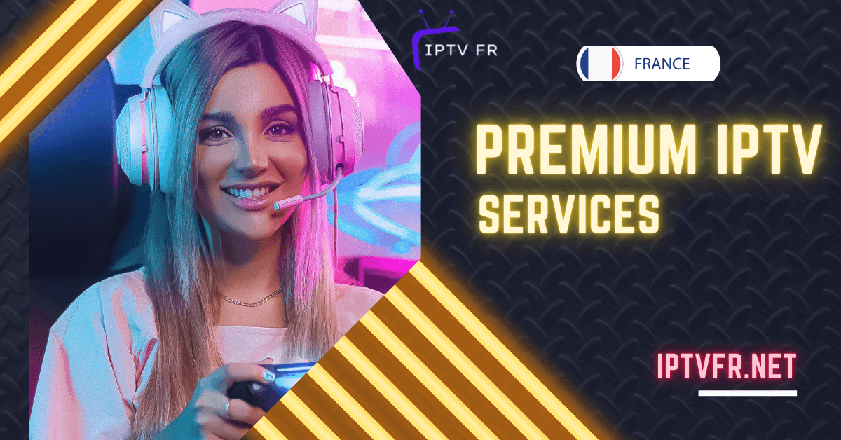 Premium IPTV services