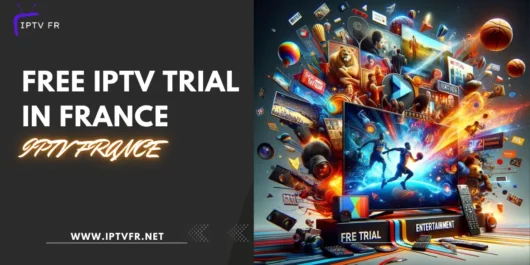 Free IPTV trial